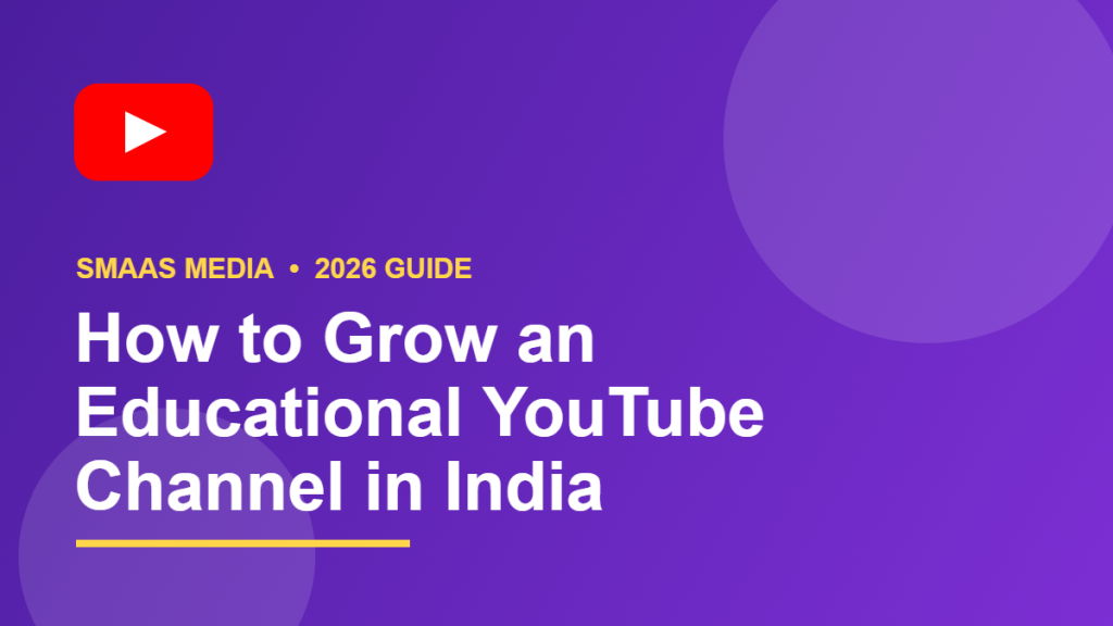 How to Grow an Educational YouTube Channel in India (2026 Guide)