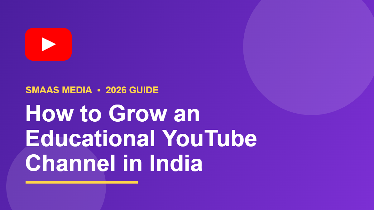 How to grow an educational YouTube channel in India 2026 guide